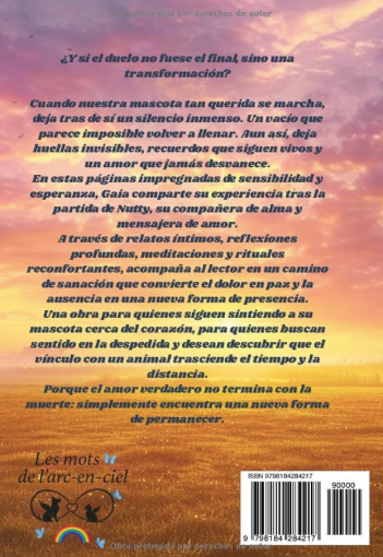 Contraportada de la versión española del libro «Una nueva mirada al duelo animal: Del dolor a la paz», de Gaia Longoni. Guía emocional y espiritual para afrontar la pérdida de un perro, un gato o cualquier animal querido y encontrar paz, esperanza y consuelo.