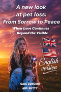 Book cover about pet loss titled "From Sorrow to Peace", showing a woman with her dog at sunset, symbolizing love continuing beyond death – English version by Gaia Longoni.